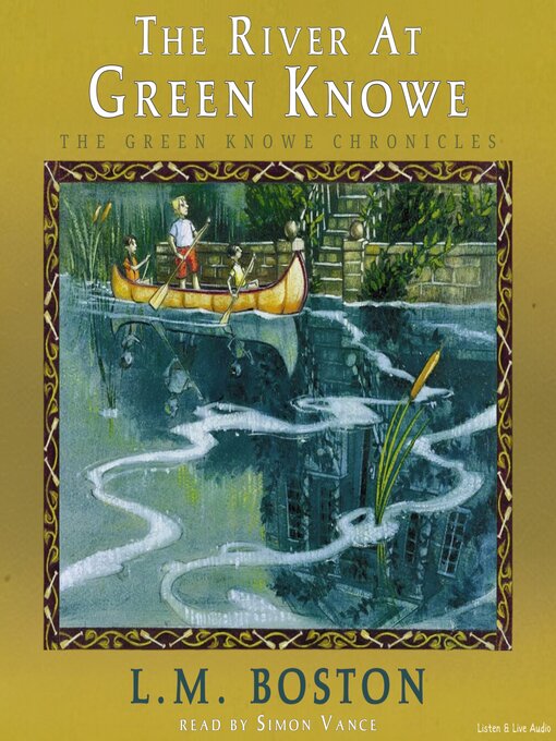 Title details for The River at Green Knowe by L. M. Boston - Available